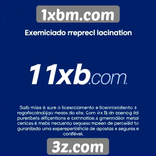 Licenciamento e regulamentação do site 1xbm.com